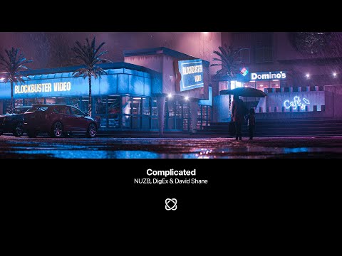 NUZB, DigEx & David Shane - Complicated (Extended Mix)
