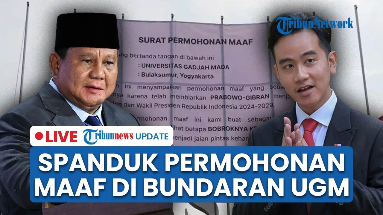 LIVE: Spanduk Permohonan Maaf Terbentang di Bundaran UGM, Kampus Sebut Bukan Sikap Resmi