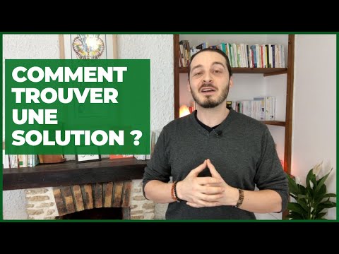 Comment Trouver une Solution pour Résoudre un Problème Difficile ?