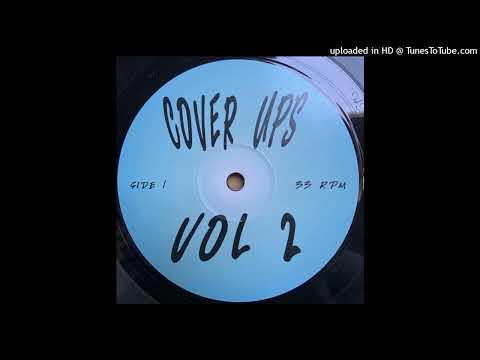 A1 Untitled - Cover Ups Vol 2 [CUP 002]