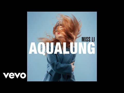 Miss Li - Aqualung (Audio)