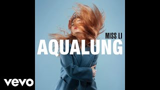 Miss Li - Aqualung (Audio)