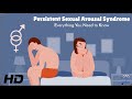 Persistent Sexual Arousal Syndrome Myths Facts And Reality