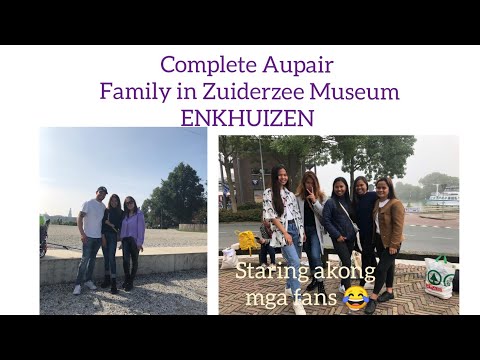 Zuiderzee Museum Enkhuizen with Complete Aupair Family //Aupair in the Netherlands