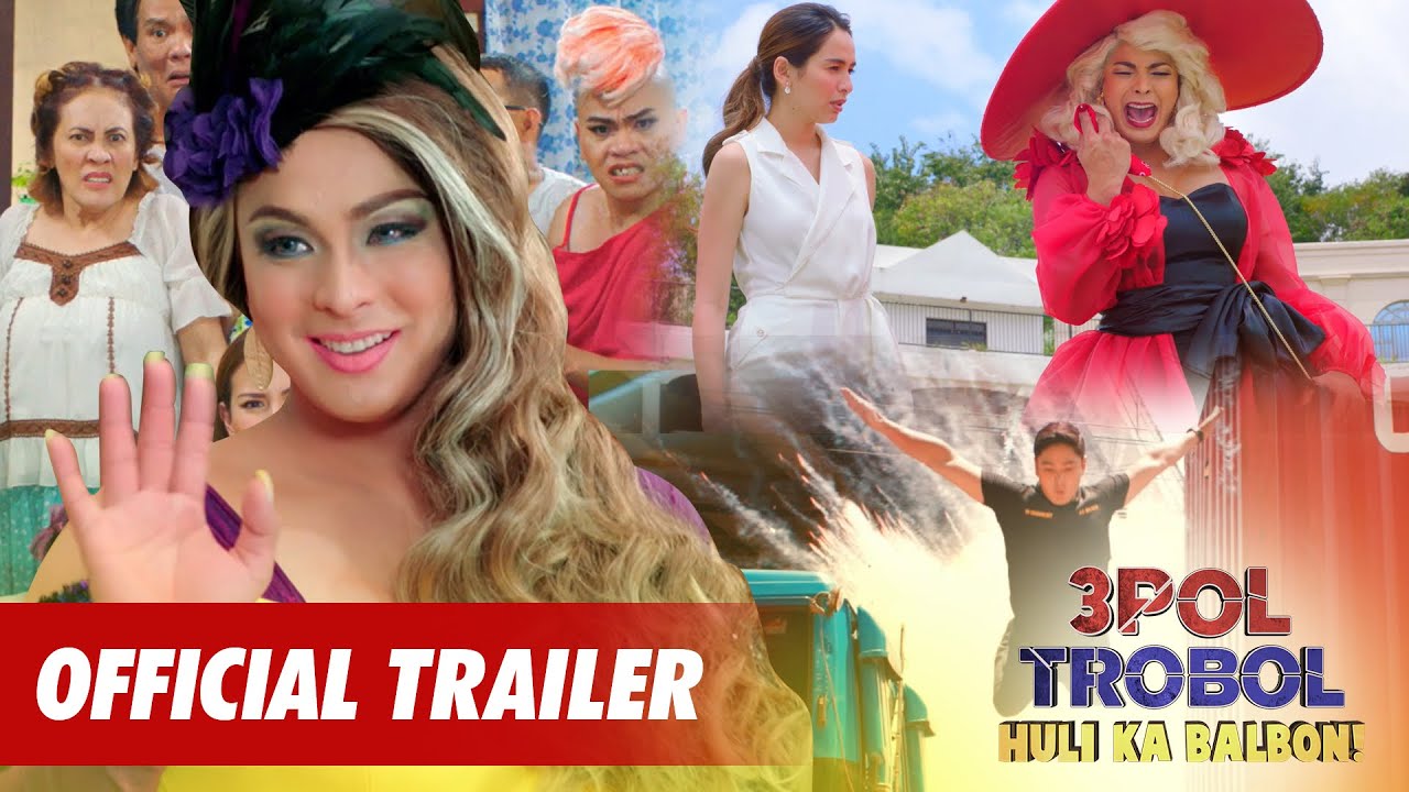 3pol Trobol Huli Ka Balbon Trailer Thumbnail