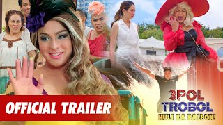 3pol Trobol Huli Ka Balbon Full Trailer