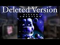 Playing A DELETED Version Of Five Nights At Freddy S Sister Location