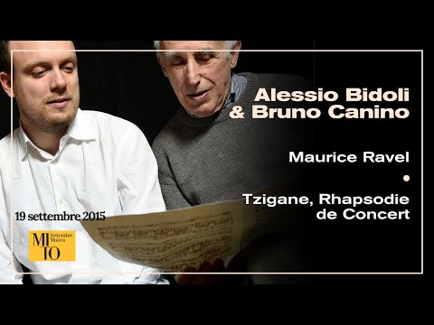 Alessio Bidoli / Bruno Canino - Maurice Ravel - Tzigane, Rhapsodie de Concert