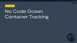 Vizion API - No Code Ocean Container Tracking