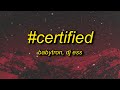 BabyTron - #CERTIFIED (ft. DJ Ess) Lyrics