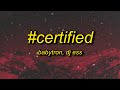 BabyTron CERTIFIED Ft DJ Ess Lyrics