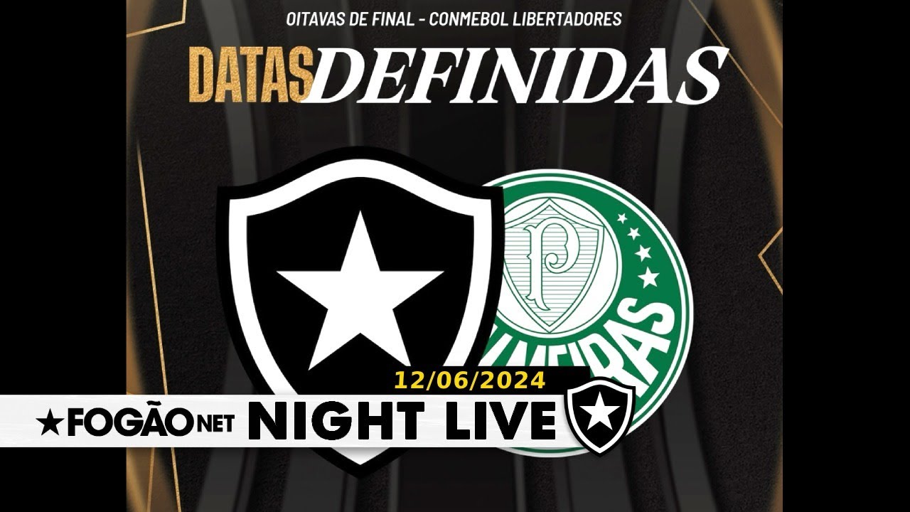 NIGHT LIVE | Botafogo x Palmeiras está marcado; VAR da CBF comete mais um erro absurdo