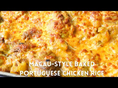 Macau Style Baked Portuguese Chicken Rice