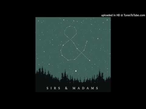 Sirs & Madams - Wild One