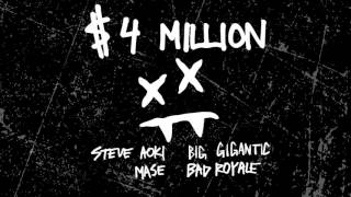 Steve Aoki &amp; Bad Royale - $4,000,000 feat. Ma$e &amp; Big Gigantic (Cover Art) [Ultra Music]