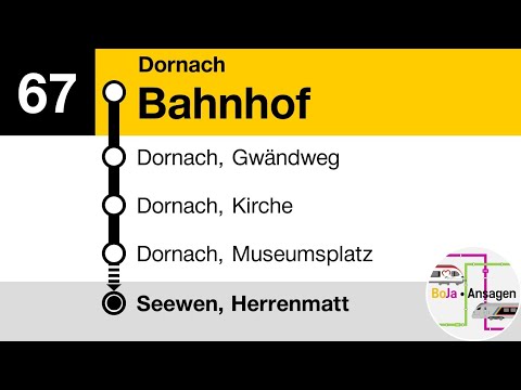 Postauto Ansagen | 67 Dornach - Seewen | BoJa Ansagen