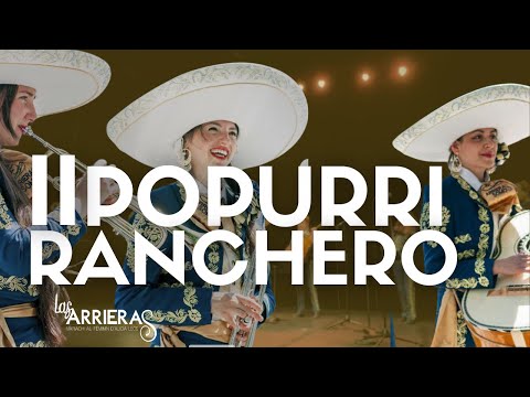 Popurri Ranchero -Mariachi Femenil ArrieraSomos