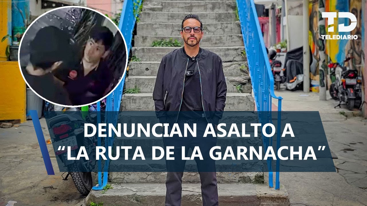 Lalo Villar, de 'La Ruta de la Garnacha', denuncia asalto en la alcaldía Benito Juárez, CdMx