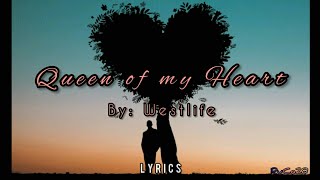 Queen of my Heart - Westlife (Lyrics)