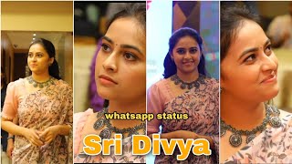 Sri Divya whatsapp status full screen video | Kannan dude editz