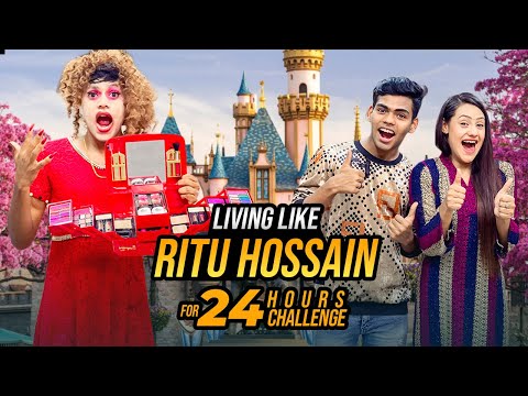 রাকিব এর অবস্থা রিতু বেহাল করে দিলো | Living Like *RITU HOSSAIN* For 24 Hours Challenge | Rakib
