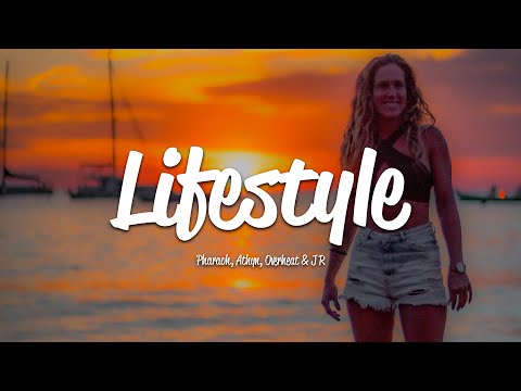 PHARAØH, ATHYN, OVERHEAT - Lifestyle (Lyrics) ft. J R