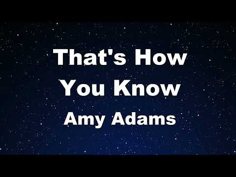 Karaoke♬ That's How You Know - Amy Adams 【No Guide Melody】 Instrumental