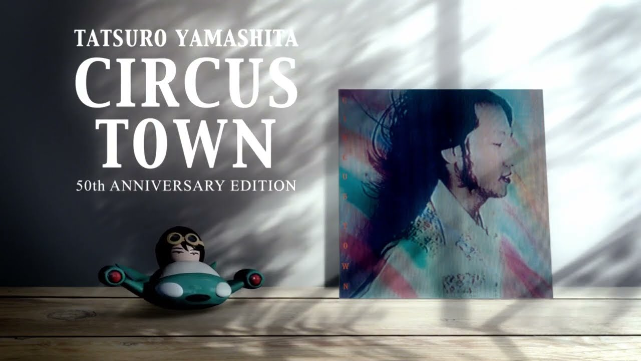 「CIRCUS TOWN 50th ANNIVERSARY EDITION」Teaser