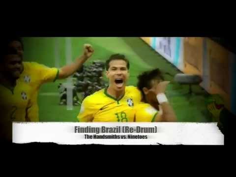 The Handsmiths vs Ninetoes FINDING BRAZIL (re-drum)