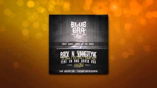 Blue Era Fam - Back N Summertyme (feat EN Califoxi & Raaso Rax) // Italian G-Funk