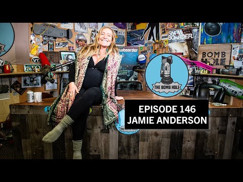 Jamie Anderson | The Bomb Hole Episode 146