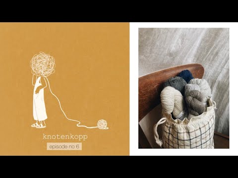 knotenkopp knitting - podcast no 6 (Cardigan No 4, Halibut Sweater, Ovis socks)