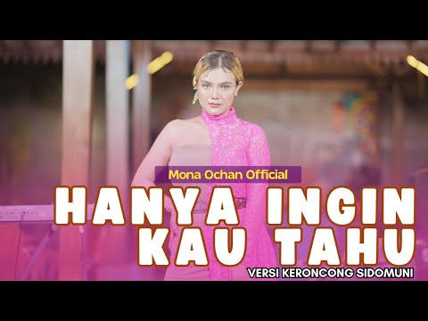 HANYA INGI KAU TAHU - REPVBLIK (VERSI KERONCONG MONA OCHAN FEAT SIDOMUNI)