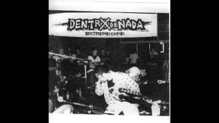 DENTRO DE NADA - Extremecore (Full rehearsal 2004)