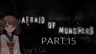 Afraid of Monsters Director's Cut part 15【VOICEROID実況】