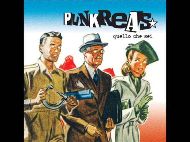 Punkreas — Quello che sei