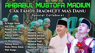 Download lagu SPESIAL SHOLAWAT AHBABUL MUSTOFA MADIUN X CAK FANDY IRAONE ft MAS DANU - FULL ALBUM 2025 mp3