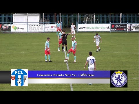 Lokomotíva Devínska Nová Ves : MŠK Senec 0 : 3 zostrih a rozhovor 2425 HD .