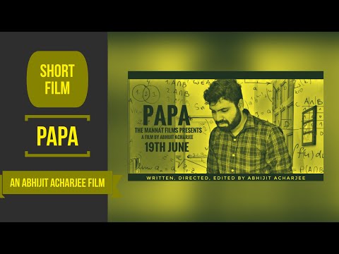 Abhijit Acharjee Short Film Papa