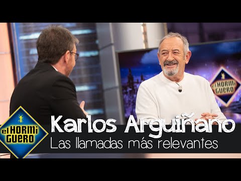 Las llamadas más relevantes que ha recibido Karlos Arguiñano - El Hormiguero
