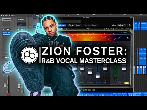 Zion Foster - "POWER": R&B Vocal and Production Masterclass