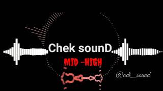 Download lagu CEK SOUND MID HIGH HALUS mp3