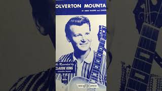 WOLVERTON MOUNTAIN  #claudeking #oldcountrysongsofalltime