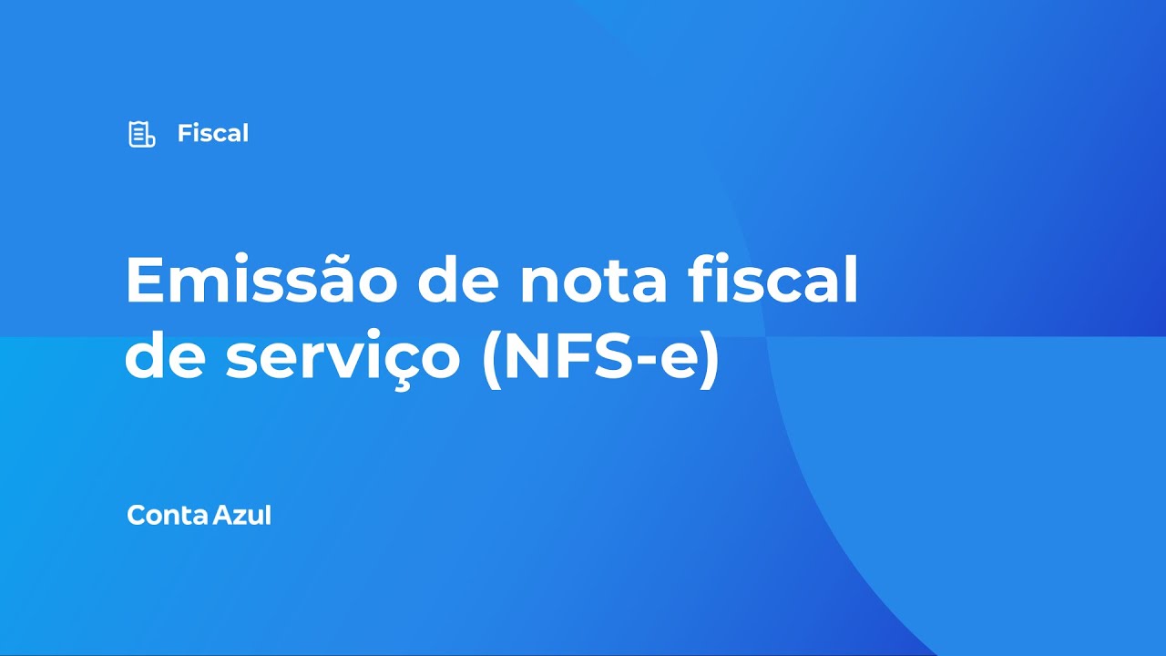 Emissão de nota fiscal de serviço (NFS-e)