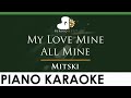 Mitski - My Love Mine All Mine - LOWER Key (Piano Karaoke Instrumental)