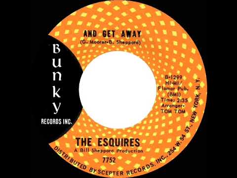 1967 HITS ARCHIVE: And Get Away - Esquires (mono 45)