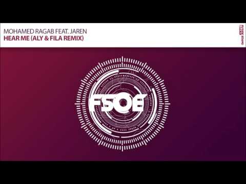 Mohamed Ragab Feat Jaren 'Hear Me' (Aly & Fila Remix)