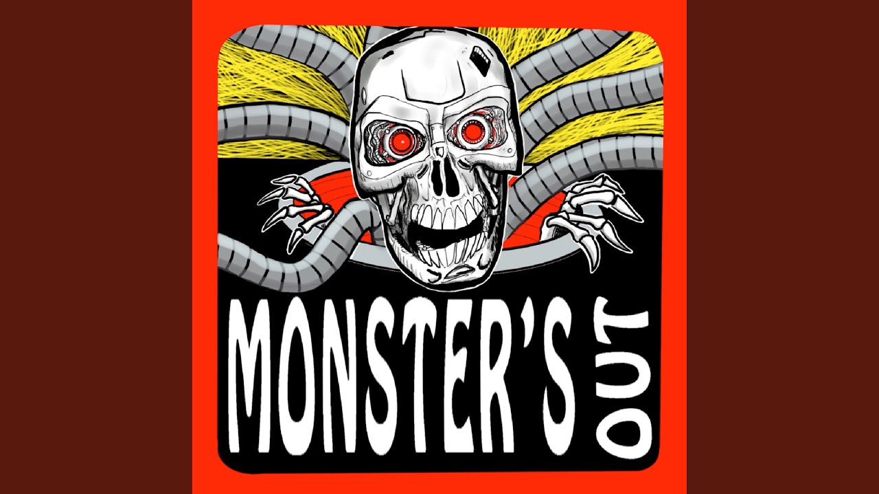 Monster's Out