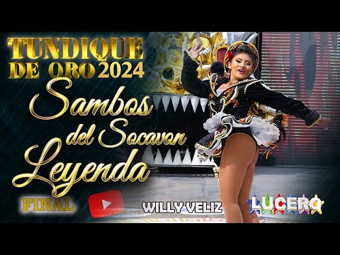 Sambos del Socavon Leyenda, FINAL TUNDIQUE 2024,  OFICIAL