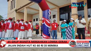 65 Grup Wanita Meriahkan Lomba Gerak Jalan Indah HUT ke-80 RI di Mimika